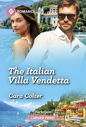 Colter, Cara. The Italian Villa Vendetta. Harlequin, 2026.