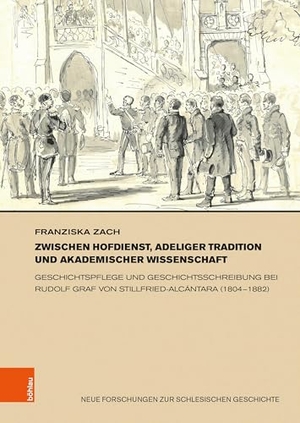 Zach, Franziska. Zwischen Hofdienst, adeliger Tradition und akademischer Wissenschaft - Geschichtspflege und Geschichtsschreibung bei Rudolf Graf von Stillfried-Alcántara (1804-1882). Böhlau-Verlag GmbH, 2025.
