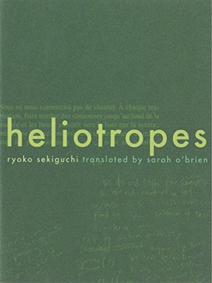Sekiguchi, Ryoko. Heliotropes. La Presse, 2009.