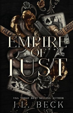 Beck, J. L.. Empire of Lust - Dark Crime Romance. Indy Pub, 2023.