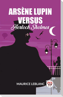 Arsene Lupin Versus Herlock Sholmes