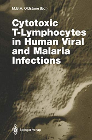 Oldstone, Michael B. A. (Hrsg.). Cytotoxic T-Lymphocytes in Human Viral and Malaria Infections. Springer Berlin Heidelberg, 2011.