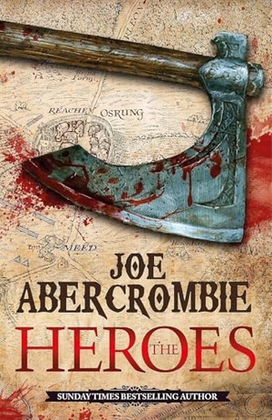 Abercrombie, Joe. The Heroes. Storey, 2012.