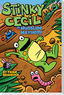 Stinky Cecil in Mudslide Mayhem!: Volume 3