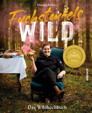 Fuchs, Viktoria. Fuchsteufelswild - Das Wildkochbuch - Ausgezeichnet mit dem Deutschen Kochbuchpreis Gold. Suedwest Verlag, 2020.