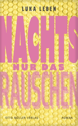 Leben, Luka. Nachts nur das Rauschen. Otto Müller Verlagsges., 2026.
