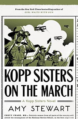 Stewart, Amy. Kopp Sisters on the March. HarperCollins, 2019.