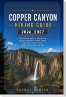 Copper Canyon Hiking Guide 2026