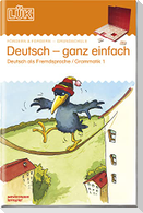 LüK Deutsch ganz einfach - Grammatik 1