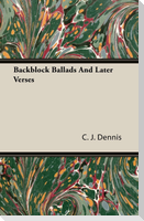 Backblock Ballads And Later Verses