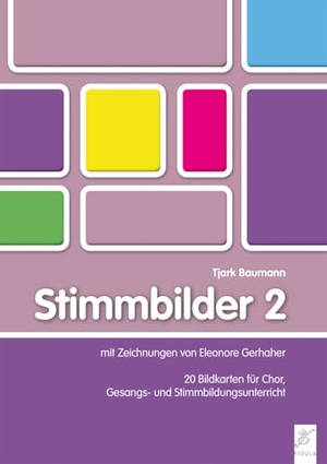 Baumann, Tjark. Stimmbilder 2 - 20 Bildkarten für Chor, Gesangs und Stimmbildungsunterricht. Fidula - Verlag, 2024.