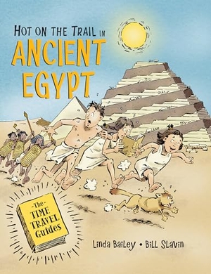 Bailey, Linda. Hot on the Trail in Ancient Egypt. Kids Can Press, 2018.