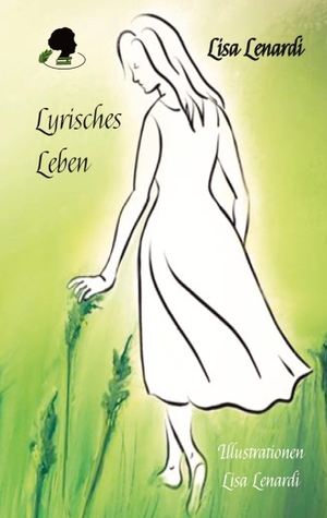 Lenardi, Lisa. Lyrisches Leben - Gedichte. Wunsch Verlag, 2023.