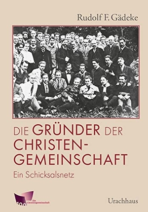 Gädeke, Rudolf F.. Die Gründer der Christengemeinschaft - Ein Schicksalsnetz. Urachhaus/Geistesleben, 2021.