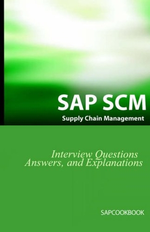 Stewart, Jim. SAP SCM Interview Questions Answers and Explanations - SAP Supply Chain Management Certification Review. Equity Press, 2006.