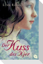 Der Kuss des Kjer