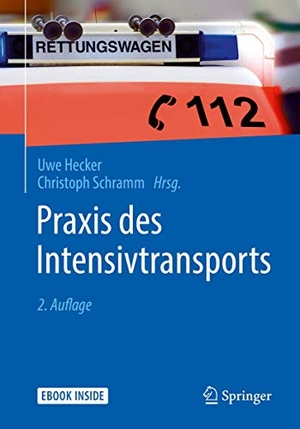 Hecker, Uwe / Christoph Schramm (Hrsg.). Praxis des Intensivtransports. Springer-Verlag GmbH, 2018.