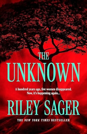 Sager, Riley. The Unknown - A totally gripping, unputdownable and heart-pounding thriller. Hodder & Stoughton, 2026.