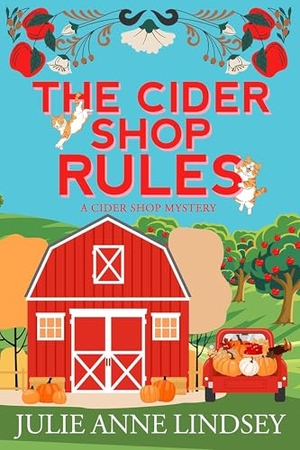 Lindsey, Julie Anne. The Cider Shop Rules. Kensington Publishing Corporation, 2025.