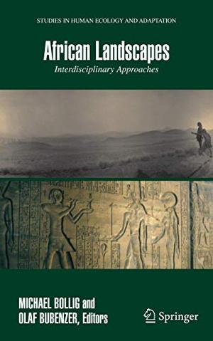 Bubenzer, Olaf / Michael Bollig (Hrsg.). African Landscapes - Interdisciplinary Approaches. Springer New York, 2008.