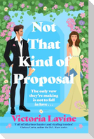 Not That Kind of Proposal