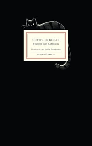 Keller, Gottfried. Spiegel, das Kätzchen. Insel Verlag GmbH, 2020.