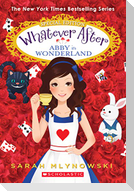 Abby in Wonderland (Whatever After Special Edition)