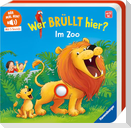 Hör mal hin - Wer brüllt hier? Im Zoo