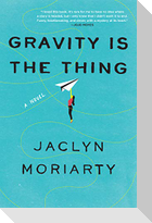Gravity Is the Thing