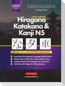 Learn Japanese Hiragana, Katakana and Kanji N5 - Workbook for Beginners