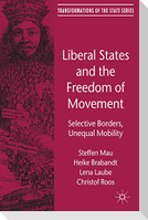 Liberal States and the Freedom of Movement