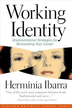 Ibarra, Herminia. Working Identity - Unconventional Strategies for Reinventing Your Career. Harvard Business Review Press, 2004.