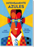 Intensamente azules