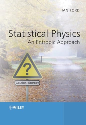 Ford. Statistical Physics. John Wiley & Sons, 2013.