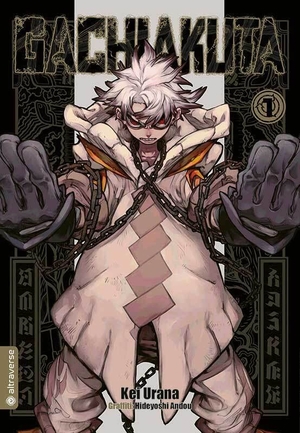Urana, Kei / Hideyoshi Andou. GACHIAKUTA 01. Altraverse GmbH, 2023.
