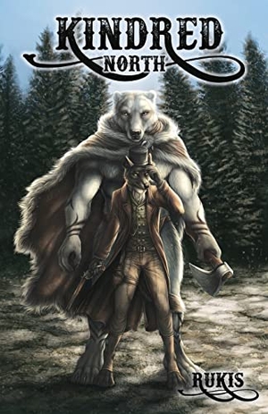 Rukis. Kindred - North. FurPlanet Productions, 2021.