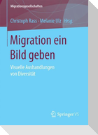 Migration ein Bild geben