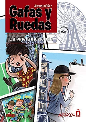 Núñez, Álvaro. Gafas y ruedas : la viñeta indiscreta. Anaya ELE, 2019.
