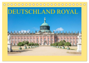 Deutschland royal (Tischkalender 2024 DIN A5 quer), CALVENDO Monatskalender