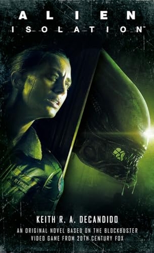 DeCandido, Keith R a. Alien: Isolation. Titan, 2019.