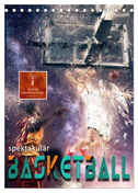 Basketball spektakulär (Tischkalender 2024 DIN A5 hoch), CALVENDO Monatskalender