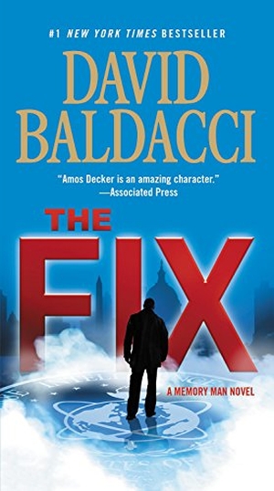 Baldacci, David. The Fix. Grand Central Publishing, 2018.