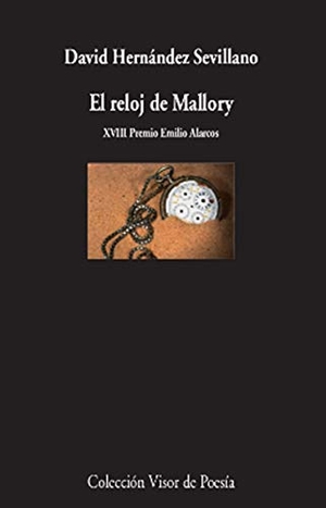 Hernández Sevillano, David. El reloj de Mallory. Visor libros, S.L., 2020.