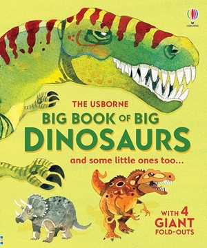 Frith, Alex. Big Book of Big Dinosaurs. Usborne Publishing  IWUK, 2024.