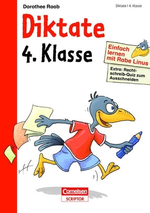 Raab, Dorothee. Einfach lernen mit Rabe Linus - Diktate 4. Klasse. Bibliograph. Instit. GmbH, 2014.