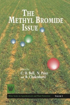 Bell / Chakrabarti et al. Methyl Bromide Issue. John Wiley & Sons, 1997.