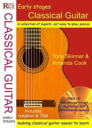Skinner, Tony / Amanda Cook. Early Stages Classical Guitar [With CD]. Mel Bay Publications, Inc., 2006.