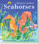 The Secret World of Seahorses