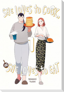 She Loves to Cook, and She Loves to Eat, Vol. 1