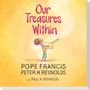Our Treasures Within